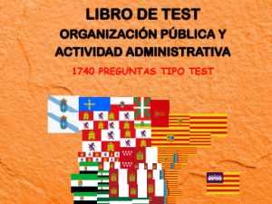 TEST AUXILIAR ADMINISTRATIVO DEL ESTADO. 1.740 PREGUNTAS TIPO TEST (ORGANIZACIÓN PÚBLICA Y ACTIVIDAD ADMINISTRATIVA) (978-84-17795-15-3).