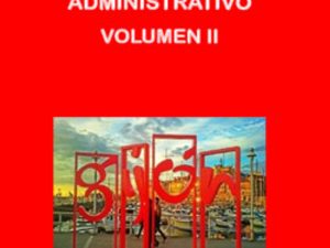 ADMINISTRATIVO AYUNTAMIENTO DE GIJÓN - VOLUMEN II (978-84-19777-62-1)