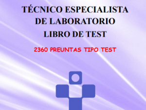TÉCNICO ESPECIALISTA DE LABORATORIO SESPA. LIBRO DE TEST (978-84-19777-46-1)