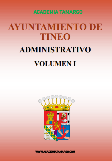 ADMINISTRATIVO AYUNTAMIENTO TINEO - VOLUMEN I (978-84-19777-55-3)