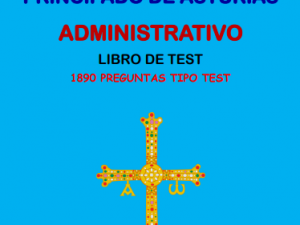 ADMINISTRATIVO JUNTA GENERAL PRINCIPADO - LIBRO DE TEST (978-84-19777-69-0)
